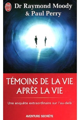 Témoins de la vie après la vie : Une enquête sur les expériences de mort partagée
